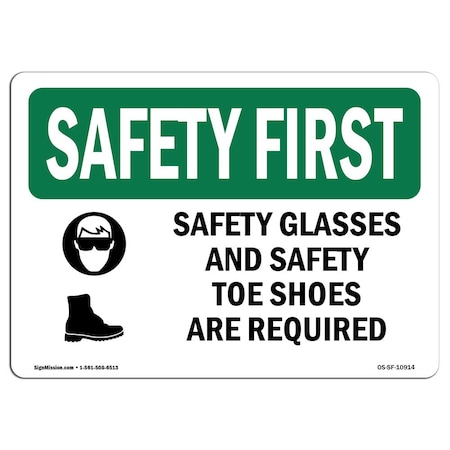 Signmission OSHA Sign, Glasses And Toe W/ Symbol, 18in X 12in Rigid Plastic, 18" W, 12" H, Landscape OS-SF-P-1218-L-10914